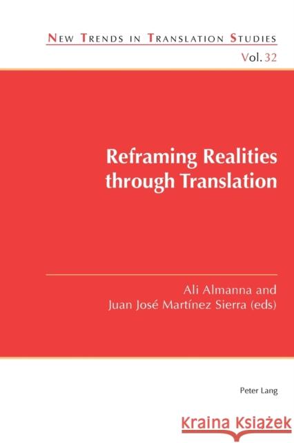 Reframing Realities Through Translation Díaz Cintas, Jorge 9781789972283
