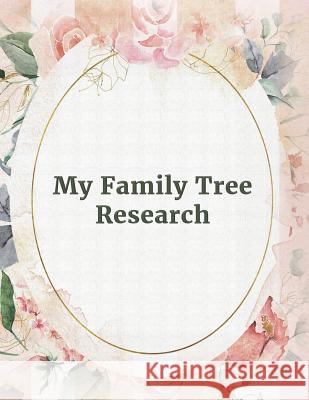 My Family Tree Research Lynette Cullen 9781790330782 Independently Published