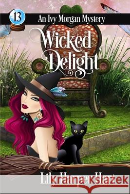 Wicked Delight Lily Harper Hart 9781790437740