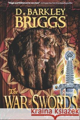 The War of Swords: * 10th Anniversary Edition * D Barkley Briggs   9781790574889 Independently Published