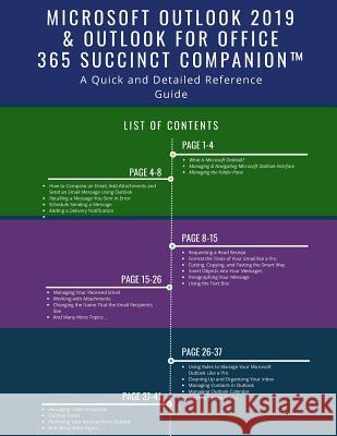 Microsoft Outlook 2019 & Outlook for Office 365 Succinct Companion(TM): A Quick and Detailed Reference Guide Succinct Companion 9781790838448 Independently Published