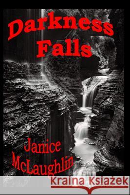 Darkness Falls Janice McLaughlin 9781791676506