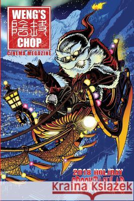 Weng's Chop #11.5: The 2018 Holiday Spooktacular: (Standard B&w Edition) Brian Harris Tim Paxton Jolyon Yates 9781792939471 Independently Published