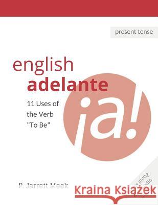 English Adelante: 11 Uses of the Verb 