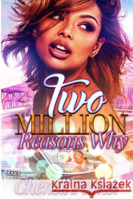 Two Million Reasons Why Chenell Parker 9781793111340