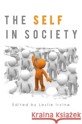 Self in Society Leslie Irvine 9781793515445