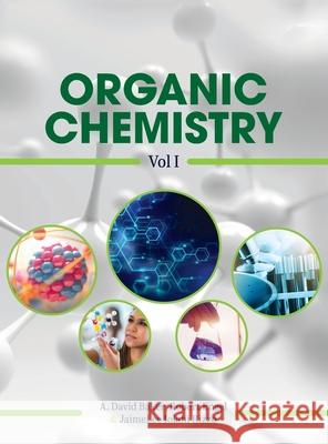 Organic Chemistry, Vol I Jaimelee Iolani Rizzo 9781793539144