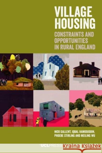 Village Housing: Constraints and Opportunities in Rural England Meiling Wu 9781800083042