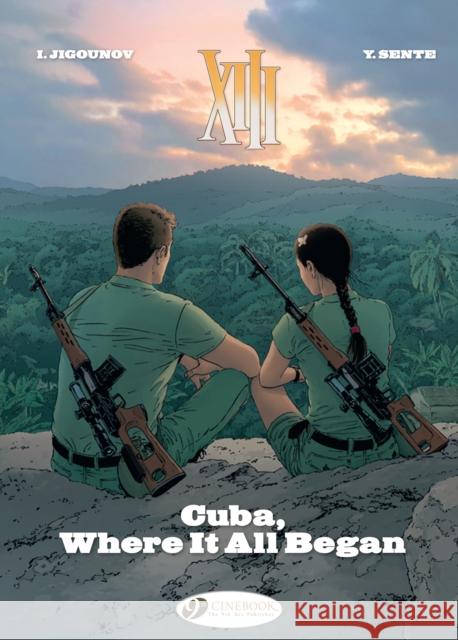 Xiii Vol. 26: Cuba, Where It All Began Yves Sente 9781800441187