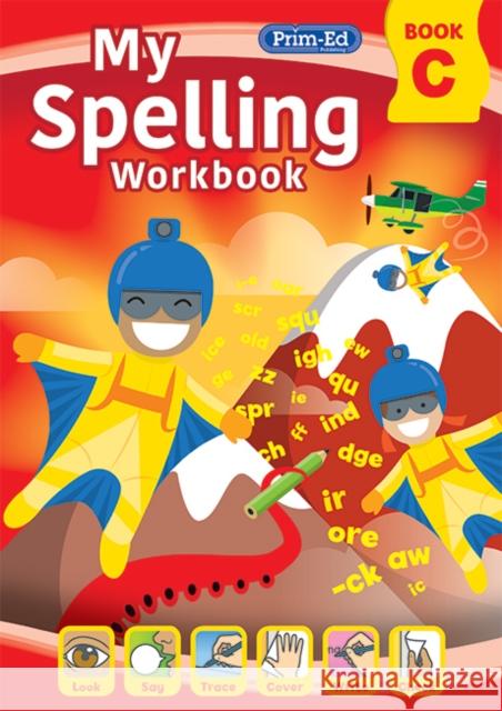 My Spelling Workbook Book C RIC Publications 9781800871106