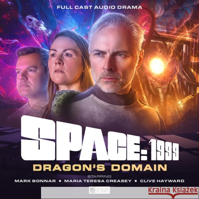 Space 1999 - Volume 3: Dragon's Domain Nicholas Briggs 9781802400700