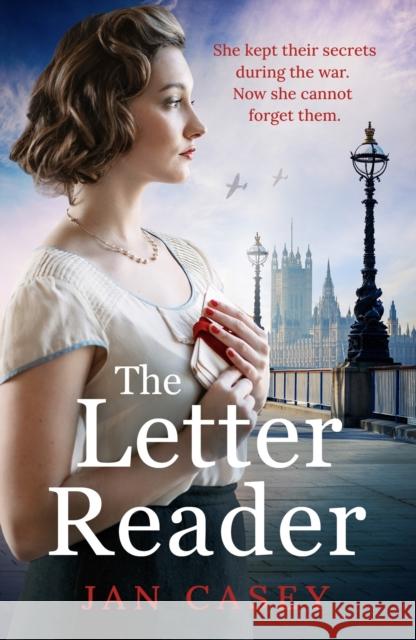 The Letter Reader: An absolutely gripping WW2 novel, your next must-read! Jan Casey 9781803283845