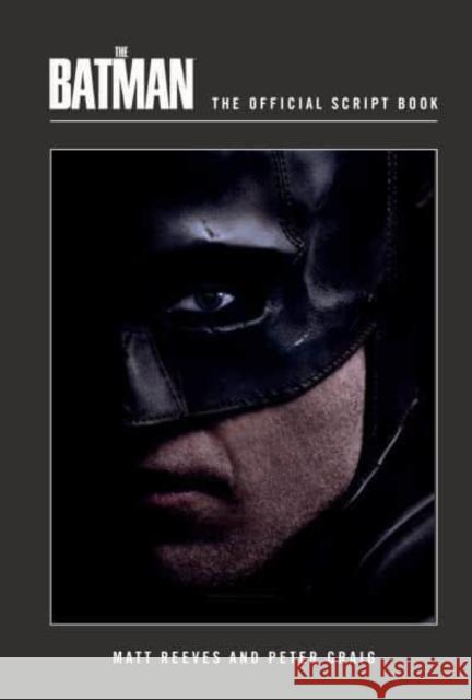 The Batman: The Official Script Book Titan Books 9781803363813