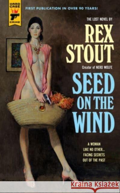 Seed On The Wind Rex Stout 9781803364841 Titan Books Ltd