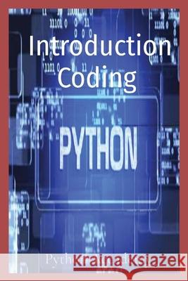Introduction Coding Python Python Accademy 9781803606514 Pino Luca
