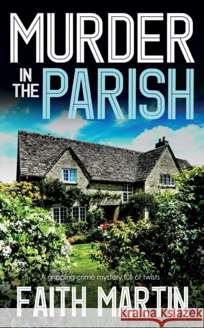 MURDER IN THE PARISH an utterly gripping crime mystery full of twists Faith Martin   9781804057988 Joffe Books Ltd