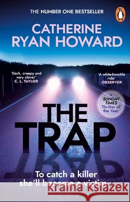 The Trap: The instant bestseller and Sunday Times Thriller of the Year Catherine Ryan Howard 9781804991169 Transworld Publishers Ltd