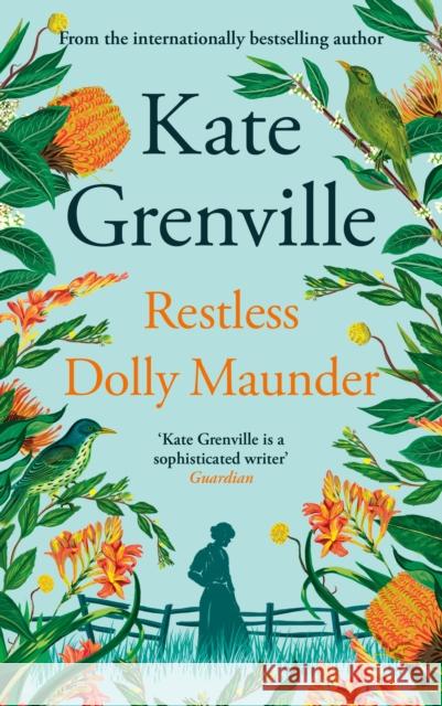 Restless Dolly Maunder: Shortlisted for the Women’s Prize for Fiction 2024 Kate Grenville 9781805302483 Canongate Books