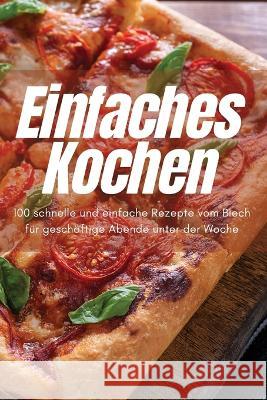 Einfaches Kochen Julie Moeller   9781835314913 Aurosory ltd