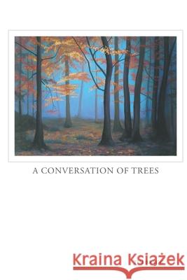 A Conversation of Trees Tim Bragg 9781838196318