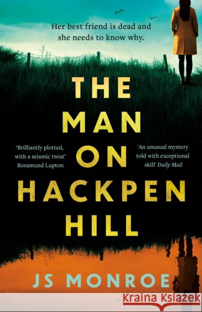 The Man On Hackpen Hill J.S. Monroe 9781838939595 Bloomsbury Publishing PLC