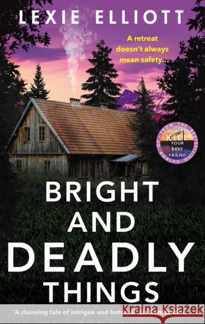 Bright and Deadly Things Lexie Elliott 9781838950507 Atlantic Books