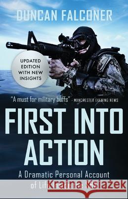First into Action Duncan Falconer 9781839012341 Lume Books