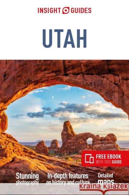 Insight Guides Utah (Travel Guide with Free eBook) Insight Guides 9781839053252