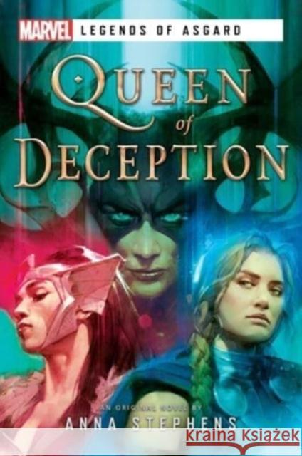 Queen of Deception: A Marvel Legends of Asgard Novel Anna Stephens 9781839082030 Aconyte Books