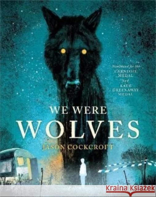 We Were Wolves Jason Cockcroft 9781839132001