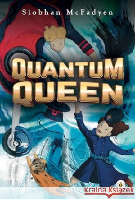 Quantum Queen Siobhan McFadyen 9781839345869 Olympia Publishers