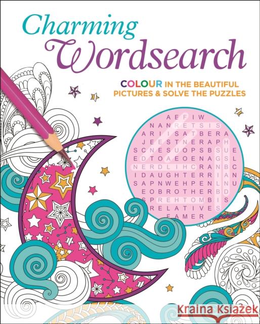 Charming Wordsearch: Colour in the Beautiful Pictures & Solve the Puzzles Eric Saunders 9781839409158 Arcturus Publishing Ltd