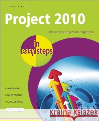 Project 2010 in Easy Steps Carroll, John 9781840783971 0