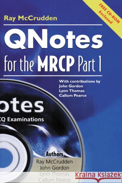 Qnotes for the MRCP , Part 1 [With CDROM] McCrudden, Raymond 9781841100999 Greenwich Medical Media