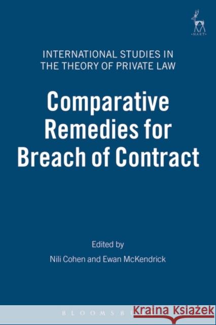 Comparative Remedies for Breach of Contract Nili Cohen 9781841134536 Hart Publishing