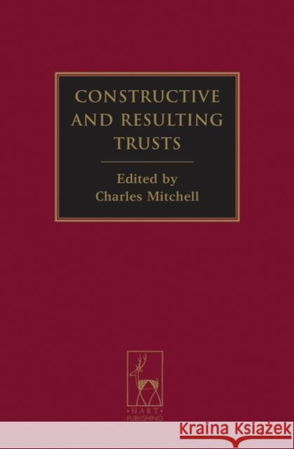 Constructive and Resulting Trusts  9781841139272 Hart Publishing (UK)