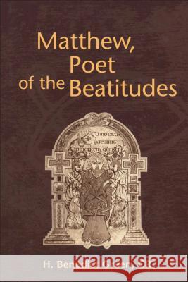 Matthew, Poet of the Beatitudes H. Benedict Green 9781841271651 Bloomsbury Publishing PLC