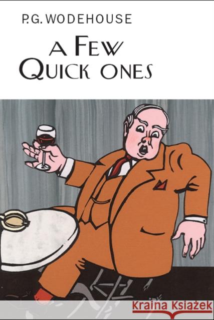 A Few Quick Ones P Wodehouse 9781841591605 0