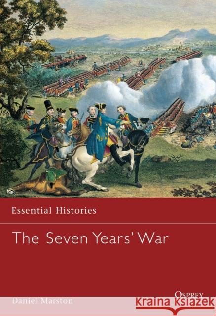 The Seven Years' War Daniel Marston 9781841761916 Osprey Publishing (UK)