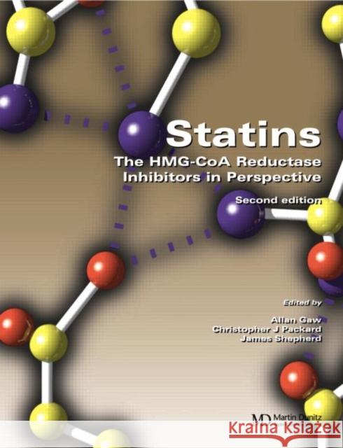 Statins: The Hmg Coa Reductase Inhibitors in Perspective Gaw, Allan 9781841842929 Taylor & Francis Group