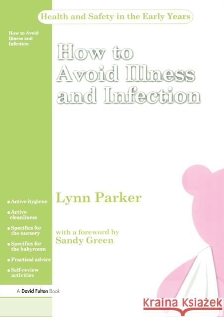 How to Avoid Illness and Infection Barbara Steve Steve Keevil Bruce Parker 9781843122999 David Fulton Publishers,