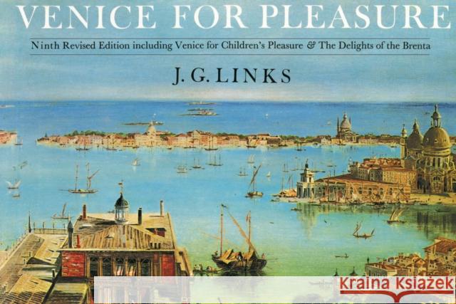 Venice for Pleasure J G Links 9781843681083 Pallas Athene Publishers