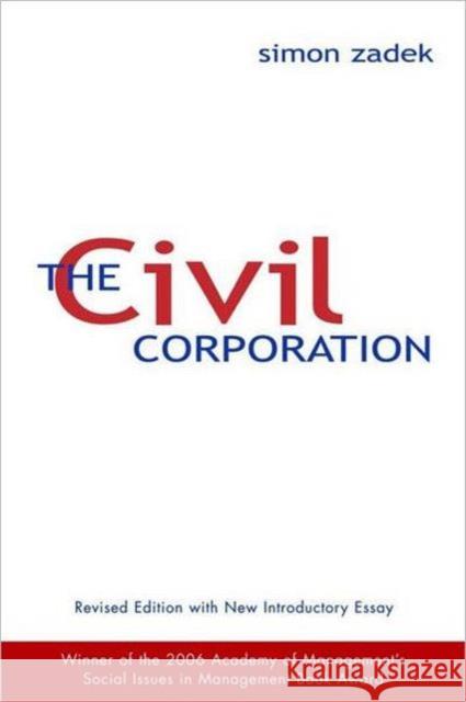 The Civil Corporation Simon Zadek 9781844074310 Earthscan Publications