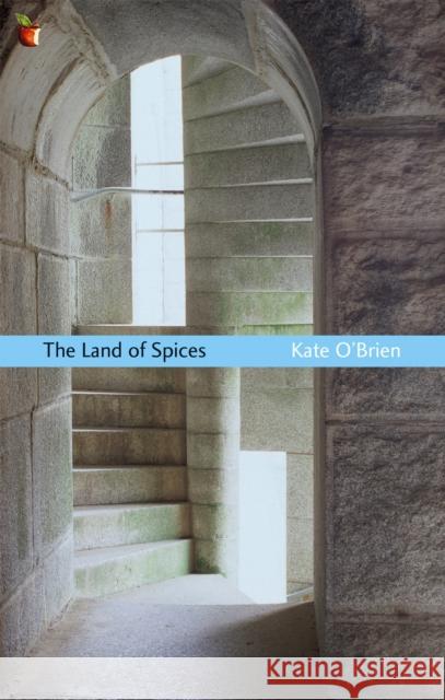 The Land Of Spices Kate O'Brien 9781844083169 Little, Brown Book Group