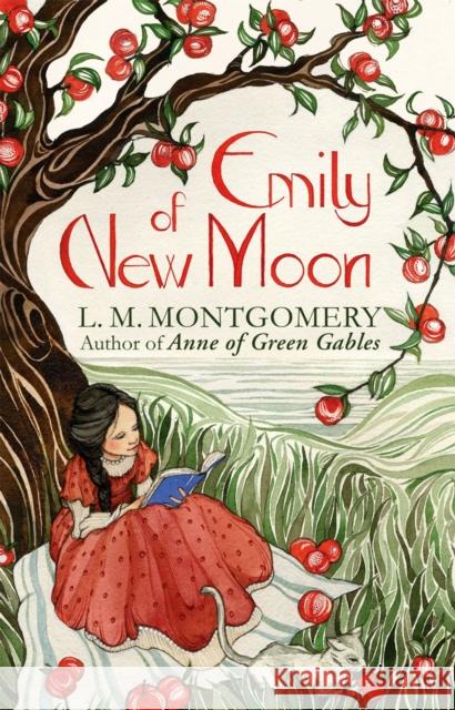 Emily of New Moon: A Virago Modern Classic L. M. Montgomery 9781844089888 Little, Brown Book Group