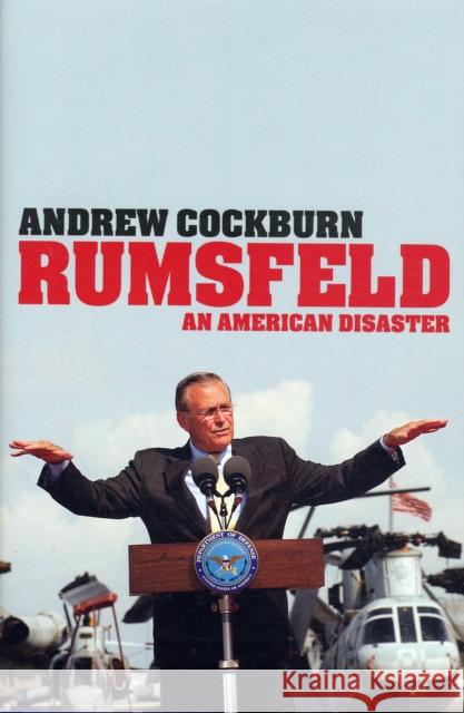 Rumsfeld Andrew Cockburn 9781844671281