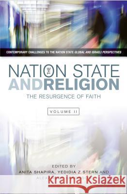 Nation State and Religion: The Resurgence of Faith Shapira, Anita 9781845195687