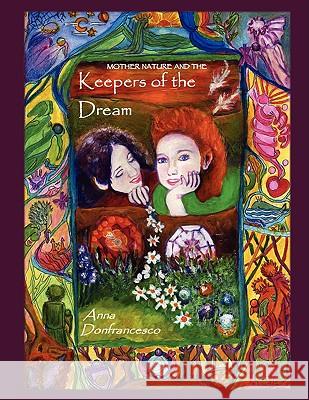 Keepers of the Dream Anna Donfrancesco 9781845492380 Swirl