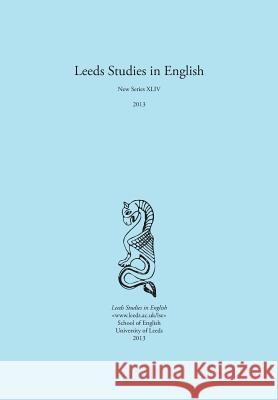 Leeds Studies in English 2013 Carole Biggam Alaric Hall 9781845496258 Abramis