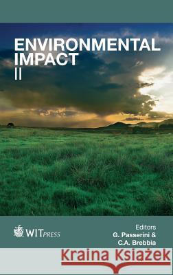 Environmental Impact: II C. A. Brebbia, G. Passerini 9781845647629 WIT Press